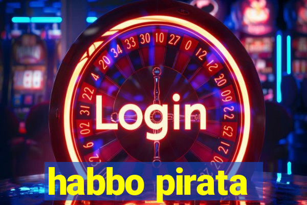 habbo pirata